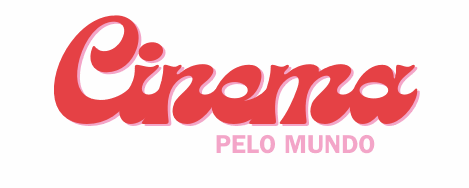 Cinema Pelo Mundo